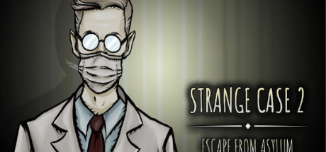 Strange Case 2: Asylum Escape